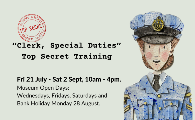 Summer Holidays: “Clerk, Special Duties” Top Secret Training
